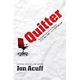 Quitter