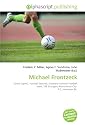 Michael Frontzeck: Coach (sport), Football (soccer),  Germany national football team, VfB Stuttgart, Manchester City  F.C.,Hannover 96.