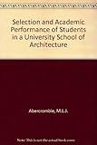 Selection and academic performance of students in a university school of architecture