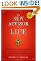 The New Advisor for Life: Become the Indispensable Financial Advisor to Affluent Families