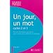 Un jour, un mot Cycles 2 et 3 : Ateliers quotidiens pour l'observation r�fl�chie de la langue
