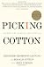 Picking Cotton