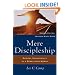 Mere Discipleship: Radical Christianity in a Rebellious World