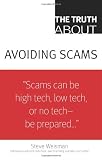 The Truth About Avoiding Scams