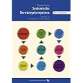 Systemische Beratungskompetenz.  Ein Lehrbuch