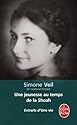 Une vie, une jeunesse au temps de la Shoah