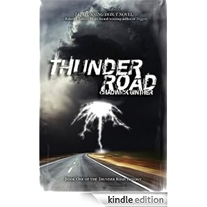 Thunder Road (The Thunder Road Trilogy)