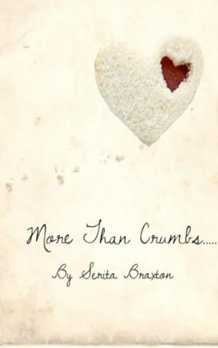 More Than Crumbs, by Serita Braxton
