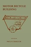 Motor bicycle building