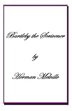 Bartleby the Scrivener +