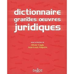 Dictionnaire des grandes oeuvres juridiques