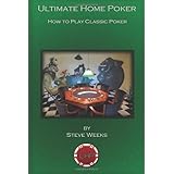 ultimate home poker how to play classic poker