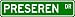 PRESEREN Street Sign ~ Personalized Family Lastname Sign ~ Gameroom, Basement, Garage Sign Novelty** ALUMINUM