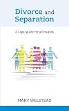 Divorce and Separation: A legal guide for all couples
