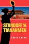 Standoff at Tiananmen