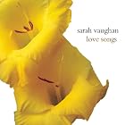 Love Songs by Sarah Vaughan