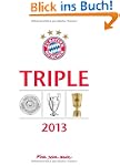 FC Bayern M�nchen Triple 2013