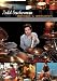 Todd Sucherman: Methods and Mechanics - For Useful Musical Drumming