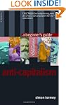 Anticapitalism: A Beginner's Guide