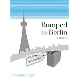 Bumped to Berlin