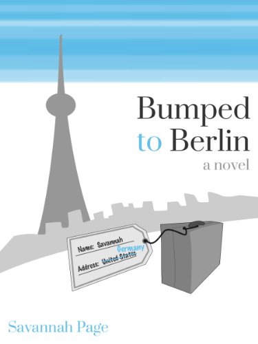 Bumped to Berlin