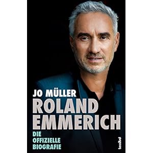 Roland Emmerich - Die offizielle Biografie (Film-Literatur)