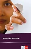 Stories of Initiation: Lektüren Englisch