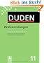 Der Duden in 12 B�nden. Das Standardwerk zur deutschen Sprache: Duden 11. Redewendungen: W�rterbuch der deutschen Idiomatik. Mehr als 10 000 feste Wendungen, Redensarten und Sprichw�rter: Band 11