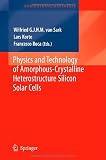 Physics and Technology of Amorphous-Crystalline Heterostructure Silicon Solar Cells (Engineering Materials)