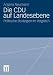 Die CDU auf Landesebene: Politische Strategien im Vergleich Die CDU auf Landesebene: Politische Strategien im Vergleich