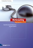 Wertecoaching: Beruflich brisante Situationen sinnvoll meistern - Ralph Schlieper-Damrich