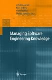 Managing Software Engineering Knowledge