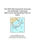 The 2007-2012 Outlook for Naturally and Artificially Carbonated Effervescent and Sparkling Wines in Japan