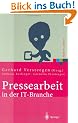 Pressearbeit in der IT-Branche: Erfolgreiches Vermarkten von Dienstleistungen und Produkten in der IT-Presse (Xpert.press)