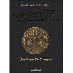 Kaamelott, Tome 2 : Les si�ges de transport : Edition collector