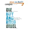 Die Buy-and-Hold-Bibel: Was Anleger f�r langfristigen Erfolg wissen m�ssen