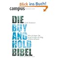 Die Buy-and-Hold-Bibel: Was Anleger f�r langfristigen Erfolg wissen m�ssen