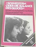 Produkt-Bild: Schwestern oder Die Balance des Gl&uuml;cks.