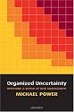 Organized Uncertainty: Designing a World of Risk Management