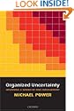 Organized Uncertainty