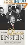 The Ultimate Quotable Einstein