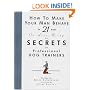 How to Make Your Man Behave in 21 Days or Less