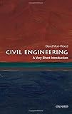 Civil engineering : a very short introduction
