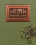 Pictorial Webster's: A Visual Dictionary of Curiosities