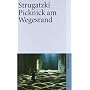 Picknick am Wegesrand: Utopische Erz�hlung (suhrka&hellip von Arkadi Strugatzki