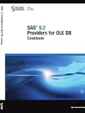 SAS 9.2 Providers for OLE DB: Cookbook