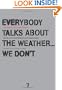 Everybody Talks About the Weather . . . We Don't: The Writings of Ulrike Meinhof