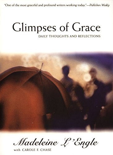 glimpses of grace daily thoughts and reflections