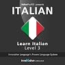 Learn Italian with Innovative Language's Proven Language System - Level 3: Beginner Italian