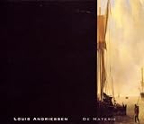 Louis Andriessen: De Materie
